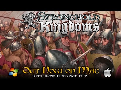 Stronghold Kingdoms — Mac Trailer