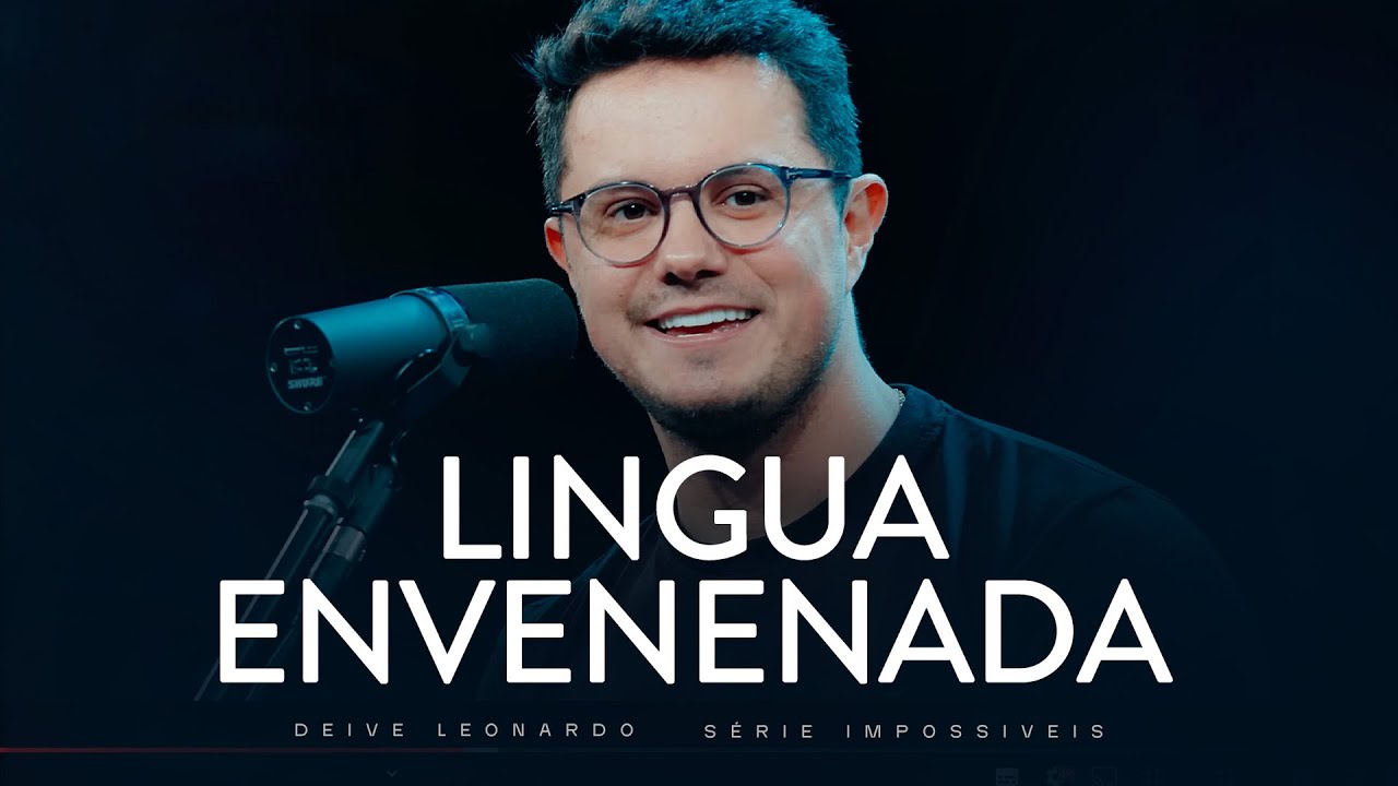 Lingua envenenada | Deive Leonardo