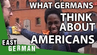Easy German 45 - Typical American