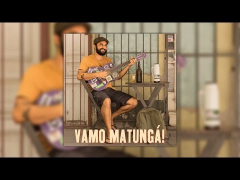 Matungo - Vamo Matungá! [Álbum Completo]