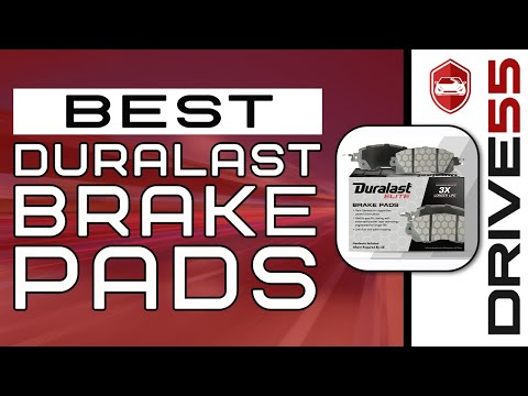 Best Duralast Brake Pads ⏹: The Complete Guide | Drive 55
