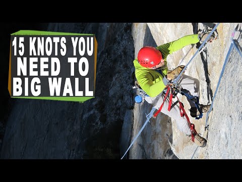 15 Knots You Need to Big Wall