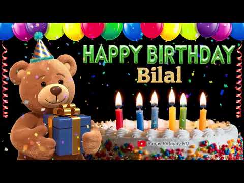 Bilal Happy birthday To You - Happy Birthday song name Bilal 🎁 🎂