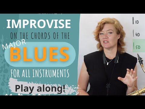 MAJOR BLUES - improvise with this simple METHOD over the chords of the MAJOR BLUES