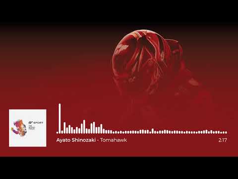 Gran Turismo Sport OST: Ayato Shinozaki - Tomahawk