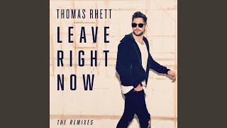 Leave Right Now (Radio Edit)