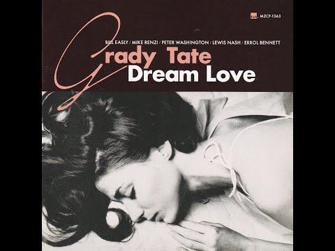 I've Grown Accustomed To His Face - Grady Tate