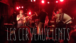 Les Cerveaux Lents - Vooruit (Gent) 13/05/2016