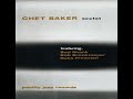 1954 - Chet Baker Sextet - Dot's groovy