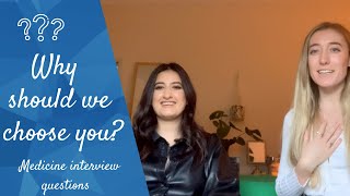 How to answer "Why should we choose you?" | Tips for your Medicine Interview