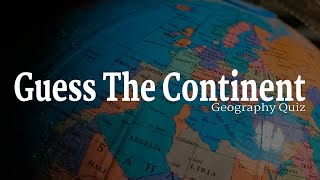 Guess The Continent Quiz #quiz #continent  #geographyquiz #lkvirtualquiz