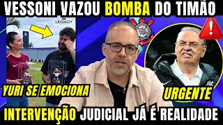 VESSONI VAZOU A BOMBA AGORA DO CORINTHIANS! YURI SE EMOCIONA EM ENTREVISTA E INTERVENÇÃO 