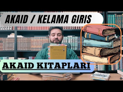 Islami Tavsiye Kitaplar - Akaid ve Kelama giris Kitaplar