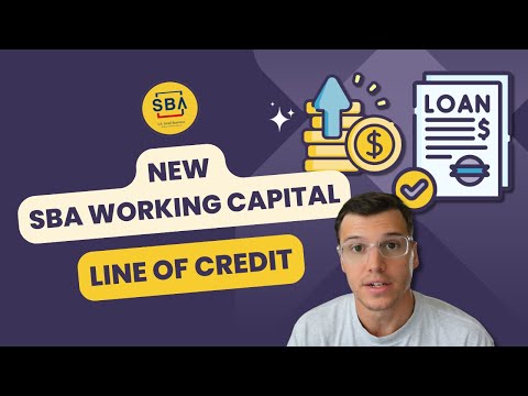 The New SBA Working Capital Line of Credit Program