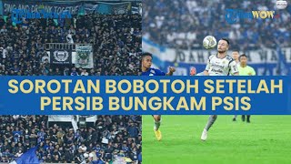 Bobotoh Malah Beri Sorotan setelah Persib Bandung Bungkam PSIS Semarang