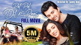 Pal Pal Dil Ke Paas - Full Hindi Movie | Sunny Deol | Karan Deol | New Hindi Movie 2023 | Sahher B.