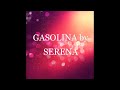 Serena Gasolina Lyrics