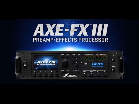 Fractal Audio Systems - AXE FX 3