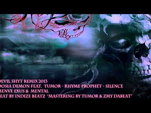 DEVIL SHYT-RMX-2013 - Dosia Demon feat. Tumor, Rhyme Prophet, Silence, Menve Exus & Mental