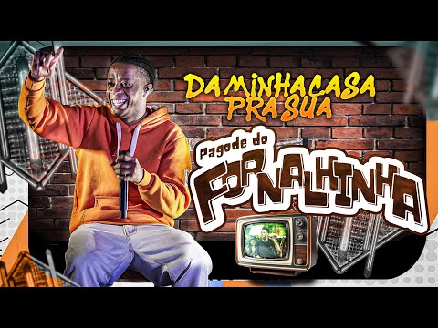 PAGODE DO FORNALHINHA - #PP Gostosinha / Quem Foi foi.