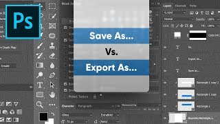 Difference Between &quot;Save As&quot; &amp; &quot;Export As&quot; in Photoshop!