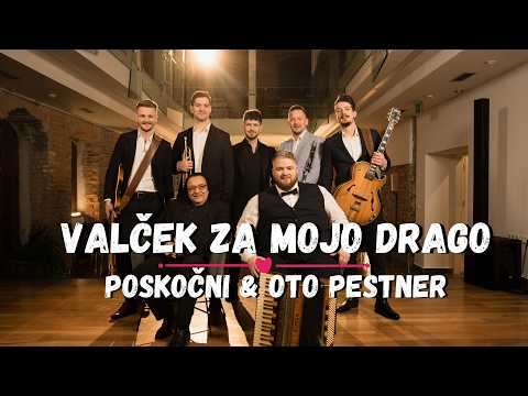 POSKOČNI & OTO PESTNER - VALČEK ZA MOJO DRAGO (Official Music Video)