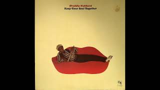 Freddie Hubbard - Keep Your Soul Together