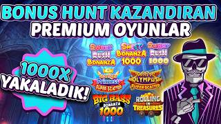 SLOT OYUNLARI ⭐️ PREMIUM BONUS HUNT ⭐️ KAZANDIRAN PREMIUM OYUNLAR 1000