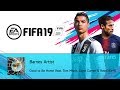 Barney Artist Good To Be Home Feat Tom Misch Loyle Carner Rebel Kleff FIFA 19 Soundtrack