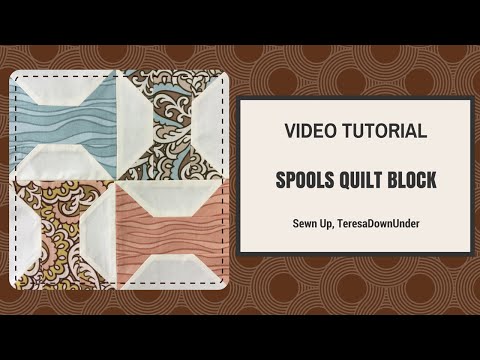 Quick and easy spool quilt block video tutorial