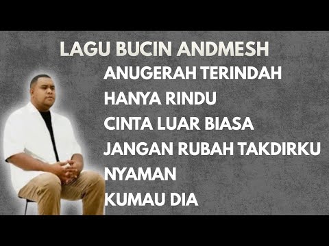 ANDMESH FULL ALBUM TERBAIK (TANPA IKLAN) - LAGU BUCIN TERBAIK - ANUGERAH TERINDAH - HANYA RINDU