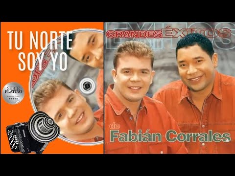 𝙏𝙪 𝙉𝙤𝙧𝙩𝙚 𝙎𝙤𝙮 𝙔𝙤 - 𝘍𝘢𝘣𝘪á𝘯 𝘊𝘰𝘳𝘳𝘢𝘭𝘦𝘴