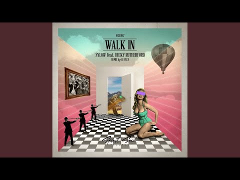 Walk In (Le Flex Remix)