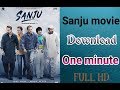 Sanju Movie Download Full HD