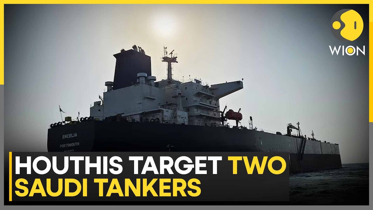 Houthis Claim Missile Attacks on Two Saudi Oil Tankers | Red Sea Shipping Threat Escalates