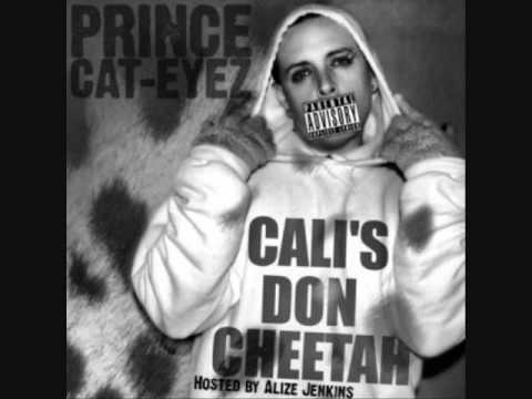 Prince Cat-Eyez - What Chu' Want