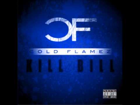 Cold Flamez - Kill Bill