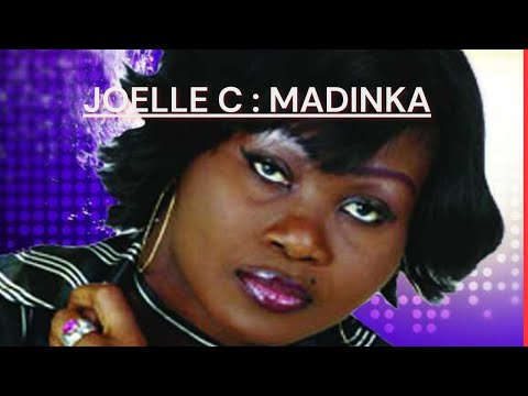 JOELLE C  : MADINKA