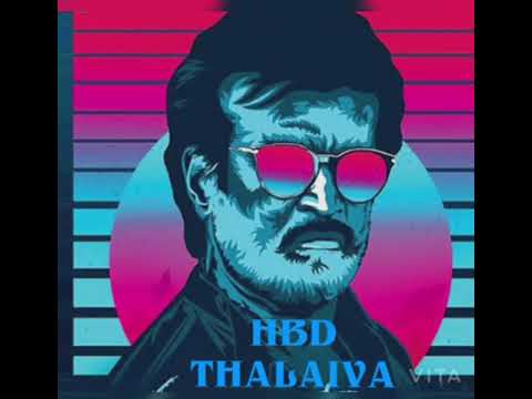 Rajanikanth status video (Happy Birthday wishes Rajani  )