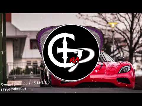 Samuel Shikoba | Feat SAMUÉU - PREDESTINADO (TRAP)
