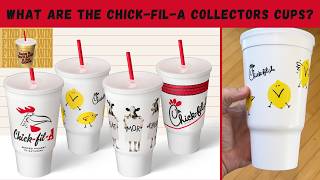 What Are The Chick-Fil-A Collectors Cups?