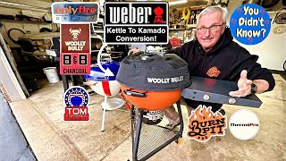Weber 22” Kettle Conversion Into A Kamado Style Smoker-Grill! / Woolly Bully and Only Fire! 