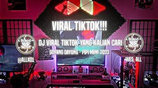 Download lagu DJ GOYANG DAYUNG VITA ALVIA X MELODI OLD PIPI MIMI 2023 [BY:ALL] mp3