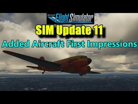 FS2020: SIm Update Added Aircraft First Impressions - Just Wow 😍