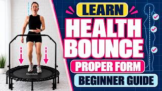 Video thumbnail: Health Bounce: Proper Form + Technique