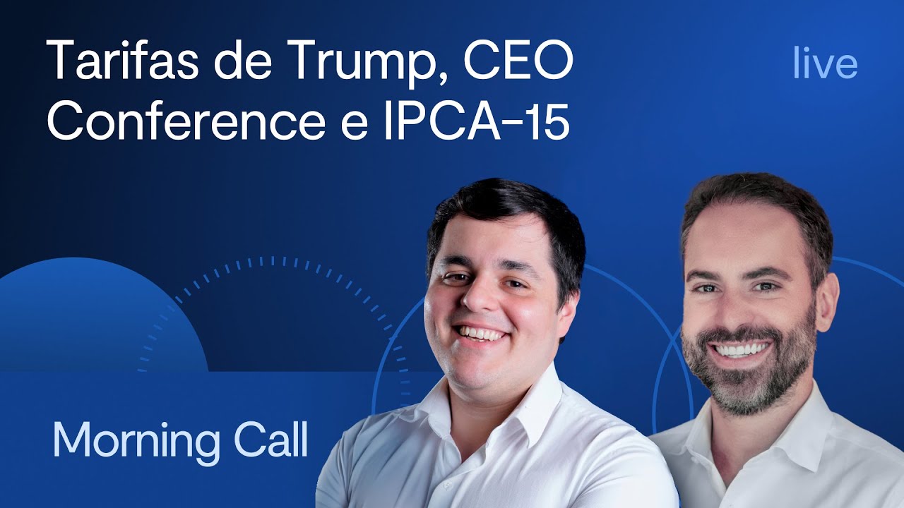 Tarifas de Trump, CEO Conference e IPCA-15 - Morning Call com Felipe Miranda e Lucas Costa, CMT