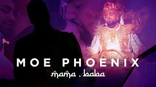 Moe Phoenix - MAMA BABA (prod. by Unik & Kostas Karagiozidis) Moe Phoenix - MAMA BABA (prod. by Unik & Kostas Karagiozidis)