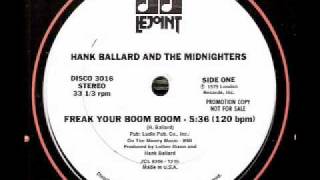 HANK BALLARD & THE MIDNIGHTERS - Freak Your Boom Boom (12" 1979)