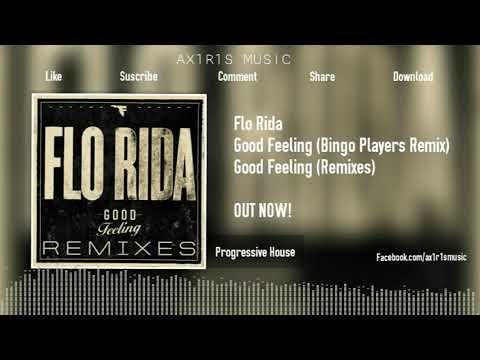 Flo Rida - Good Feeling (Bingo Players Remix)