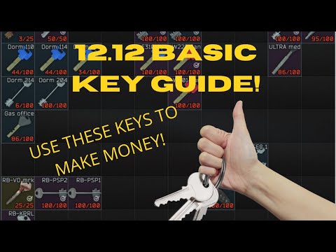 Escape from Tarkov - 12.12 Basic Key Guide!